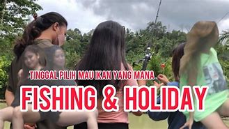 Mancing Cantik Mania Acil Kalambuay Terbaru Youtube